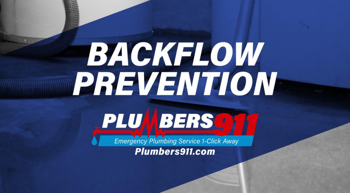 Plumbers 911 - Emergency Plumbing Services - Backflow Prevention