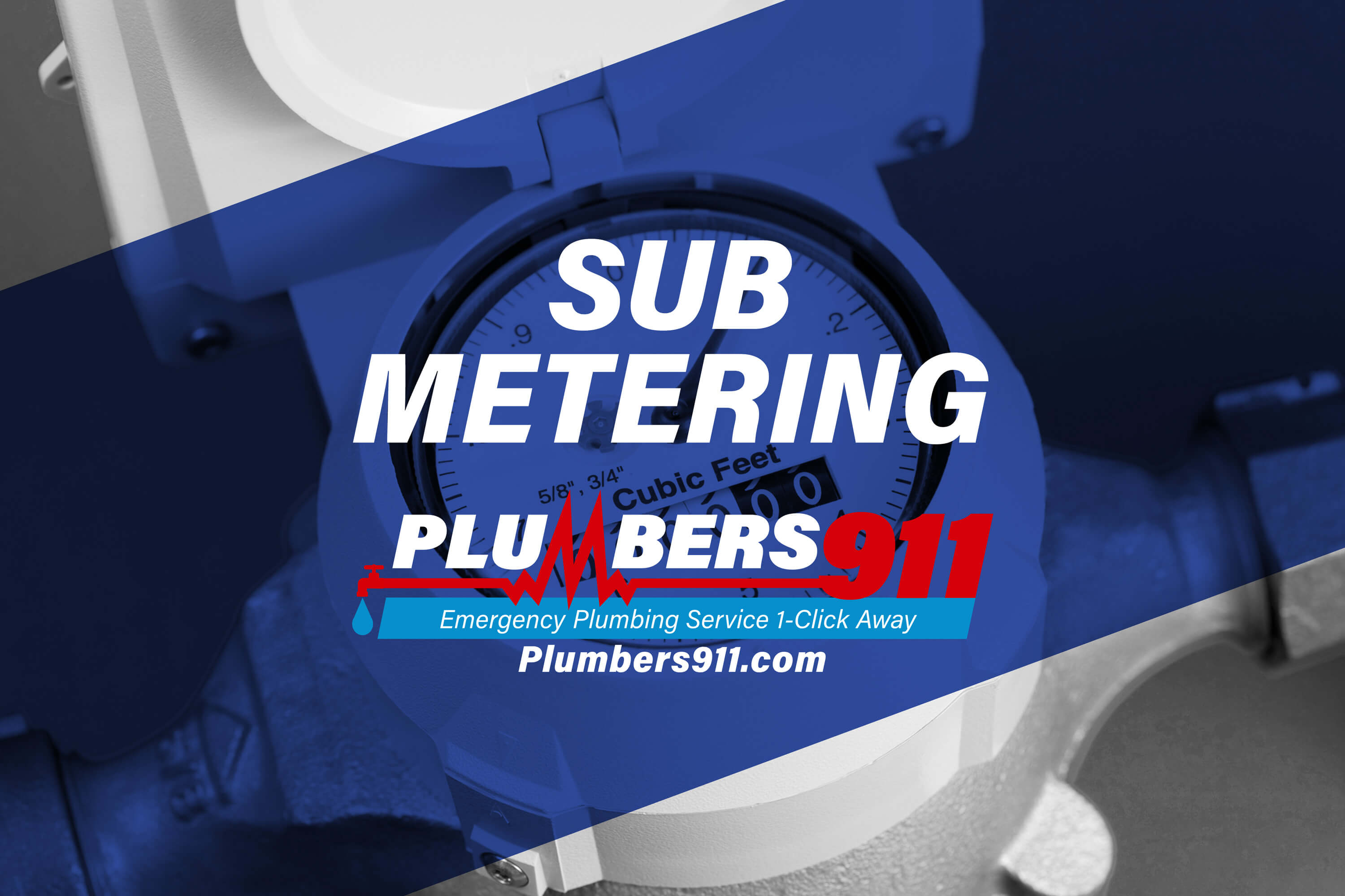 Plumbers 911 - Additional Plumbing Services - Sub Metering